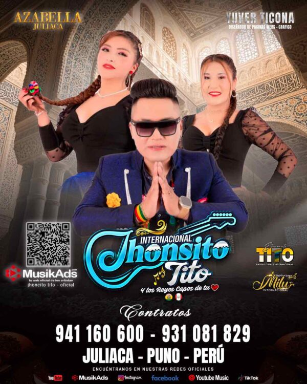 INTERNACIONAL JHONCITO TITO Y LOS REYES CAPOS DE TU CORAZÓN ®